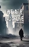 We Are No More We Are No More