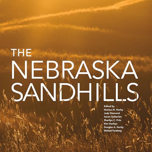 The Nebraska Sandhills (Hardcover)
