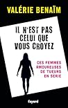 Il n'est pas celui que vous croyez by Valerie Benaim