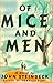 Of Mice and Men by John Steinbeck