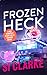 Frozen Heck: A not-remotely-scary sci-fi horror novel (Starship Teapot Book 4)