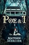 Poe & I