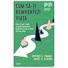 Cum sa-ti reinven...