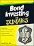 Bond Investing For Dummies: 2nd Edition (The For Dummies Series)