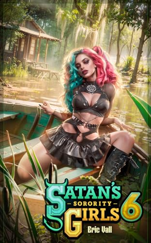 Satan's Sorority Girls 6 (Kindle Edition)