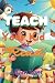 Teach Your Kid to Read: A l...