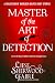 Master of the Art of Detection