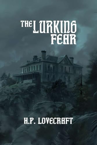 The Lurking Fear