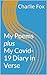 My Poems plus My Covid-19 D...