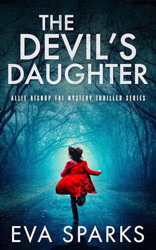 The Devil's Daughter (Allie Bishop FBI Mystery Thriller, #1)