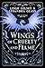 Wings of Cruelty and Flame: A Steamy Dragon Rider Romantasy (Heir of Wyvara Book 1)