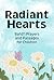 Radiant Hearts by 'Abdu'l-Bahá