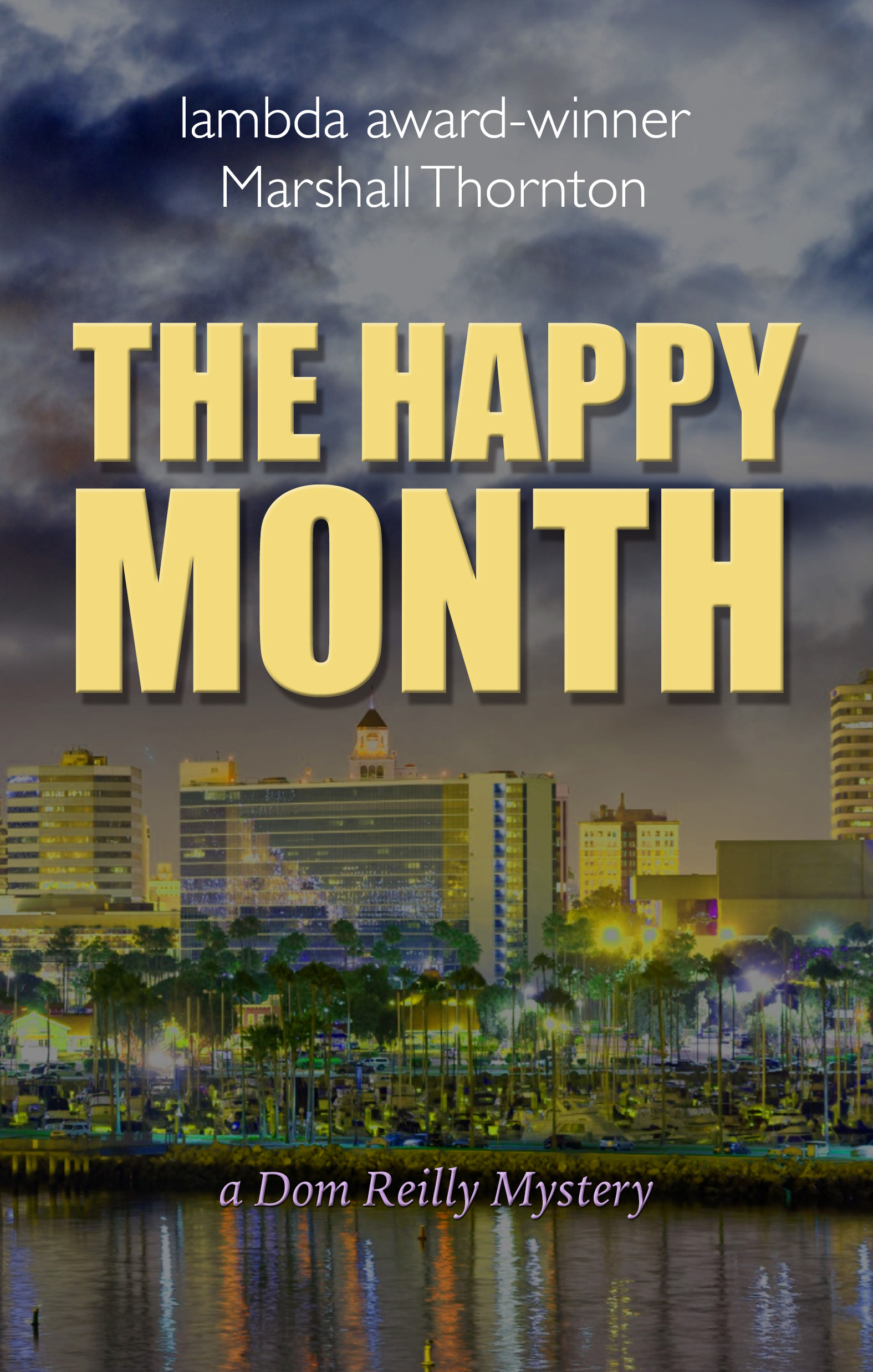 The Happy Month (Dom Reilly Mysteries #3)