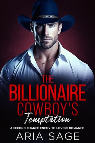 The Billionaire Cowboy's Temptation (Kindle Edition)