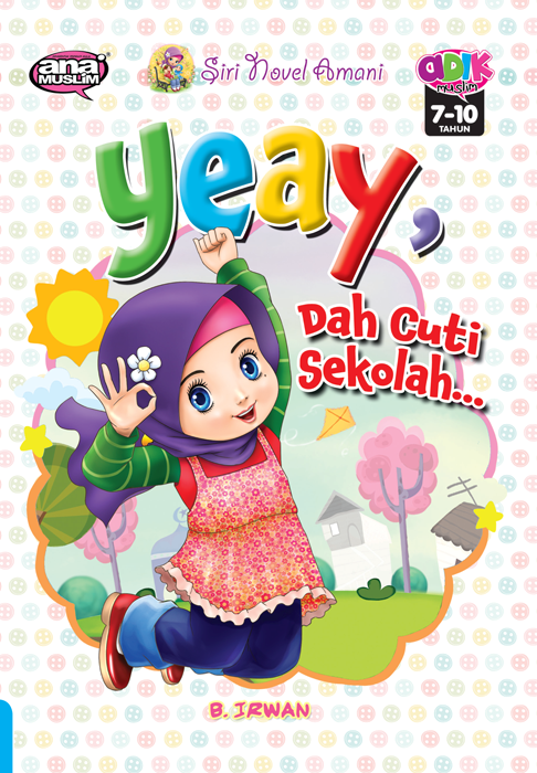 Yeay, Dah Cuti Sekolah...