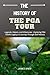 The History of the PGA TOUR...