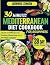 30 Minutes Mediterranean Di...