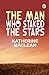 The Man Who Staked the Stars