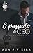 O passado do CEO (Amor no D...