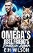 The Omega's Best Friend's B...