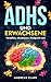 ADHS und Erwachsene: Verste...