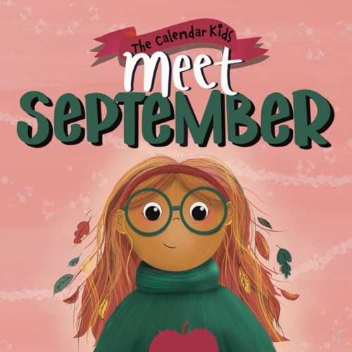 Meet September (The Calendar Kids® Book 9)
