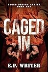 Caged In