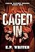 Caged In (Caged Prison #1)