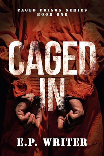 Caged In (Caged Prison #1)