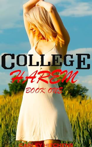 College Harem Book One: MFFF Contemporary Harem Series (The Trucker's College Harem)