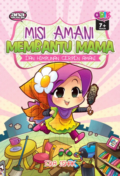 Misi Amani Membantu Mama dan Himpunan Cerpen Amani (Himpunan Cerpen Amani, #1)