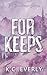 For Keeps