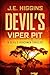 The Devil's Viper Pit: A De...