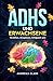 ADHS und Erwachsene by Andreas Clark