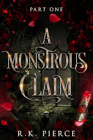 A Monstrous Claim (A Monstrous Claim, #1)
