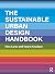 The Sustainable Urban Desig...