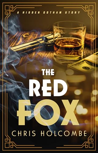 The Red Fox: A Hidden Gotham Story (Kindle Edition)