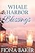 Whale Harbor Blessings (Saltwater Sunsets Book 8)