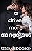 A Drive More Dangerous