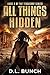 All Things Hidden (The Terr...
