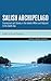 Salish Archipelago: Environment and Society in the Islands Within and Adjacent to the Salish Sea (Asia-Pacific Environment Monographs)