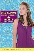 Massie (The Clique Summer Collection, #1)