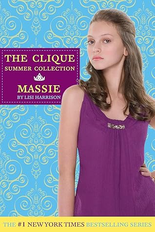 Massie (The Clique Summer Collection, #1)