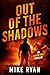 Out Of The Shadows (Aaron Holt #2)