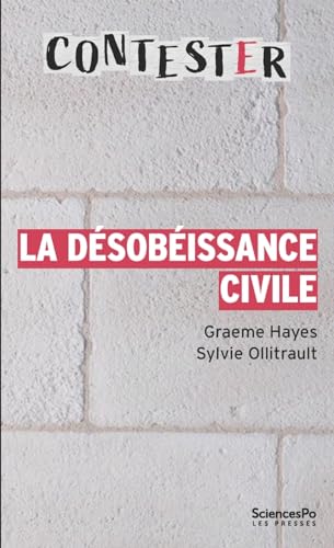 La désobéissance civile - 3e édition mise à jour et augmenté (Paperback)