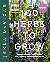 100 Herbs to Grow...
