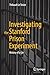 Investigating the Stanford Prison Experiment: History of a Lie