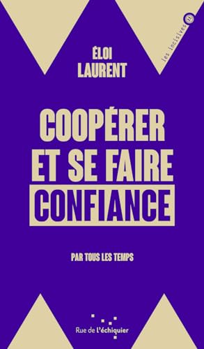 Coopérer et se faire confiance - Par tous les temps (Paperback)