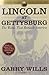 Lincoln at Gettysburg by Garry Wills
