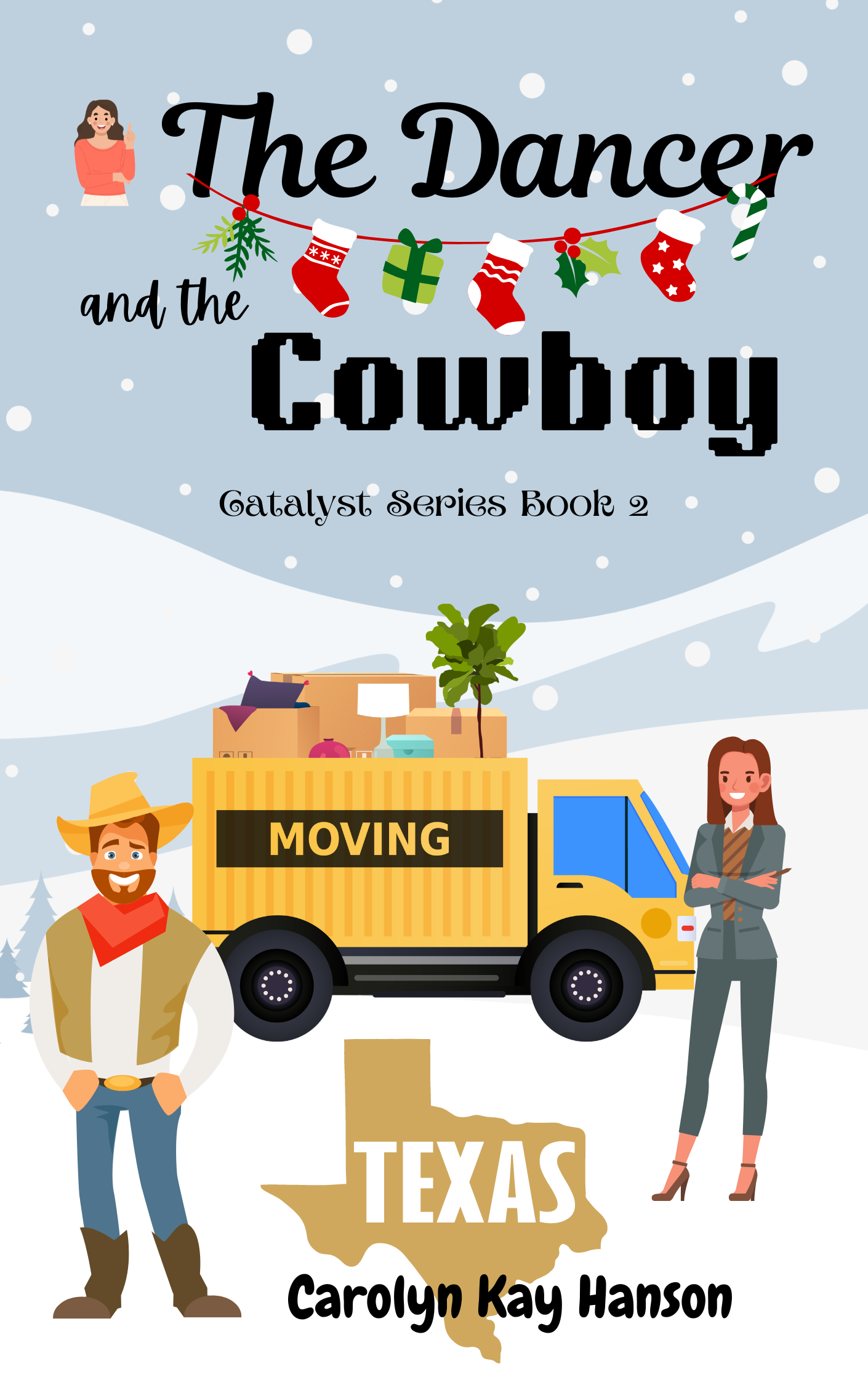 The Dancer and the Cowboy: Clean Romantic Comedy (Catalyst Series Book 2)